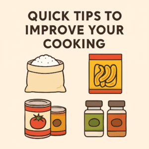 the text 'Quick Tips to Improve Your Cooking' above simple drawings of a rice sack, a pasta box, canned goods, and spice jars on a beige background."**

