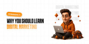 Digital marketing course in delhi ncr
Why Should Learn Digital Marketing